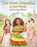 The Most Beautiful in the World: Coloring Book