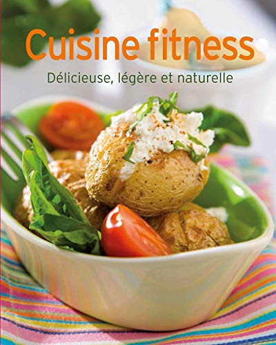 Fitnessküche: Köstlich, leicht und herrlich frisch