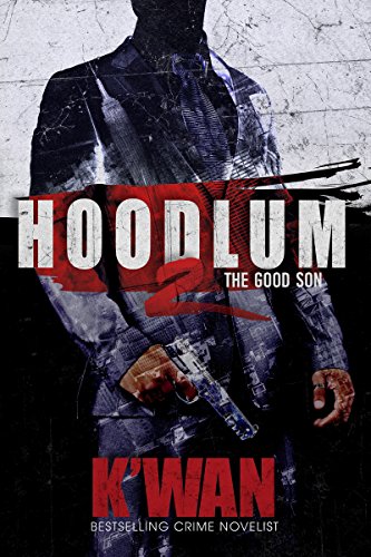 Hoodlum 2: The Good Son (A Hoodlum Novel)