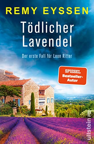 Tödlicher Lavendel: Der erste Fall für Leon Ritter | Die Bestseller-Reihe aus der Provence | Spannende Urlaubslektüre für Südfrankreich-Fans (Ein-Leon-Ritter-Krimi 1)