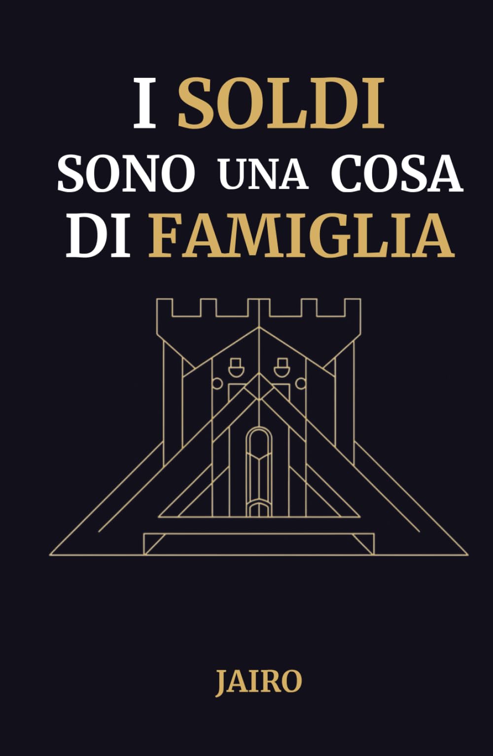 I Soldi Sono una Cosa di Famiglia: Oltre la finanza personale: Il manuale G1 per costruire un patrimonio familiare. Investire in modo semplice e creare un sistema che protegga e dia libertà a chi ami.