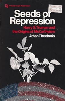 Paperback Seeds of Repression: Harry S. Truman and the Origins of McCarthyism Book
