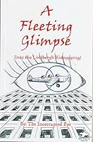 A Fleeting Glimpse 0615464823 Book Cover