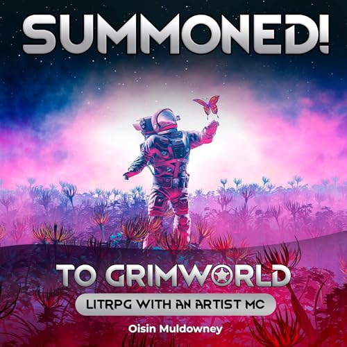 Summoned! To GrimWorld by Oisin Muldowney episode artwork