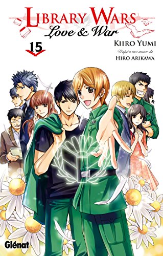 Télécharger Library wars - Love and War - Tome 15 PDF