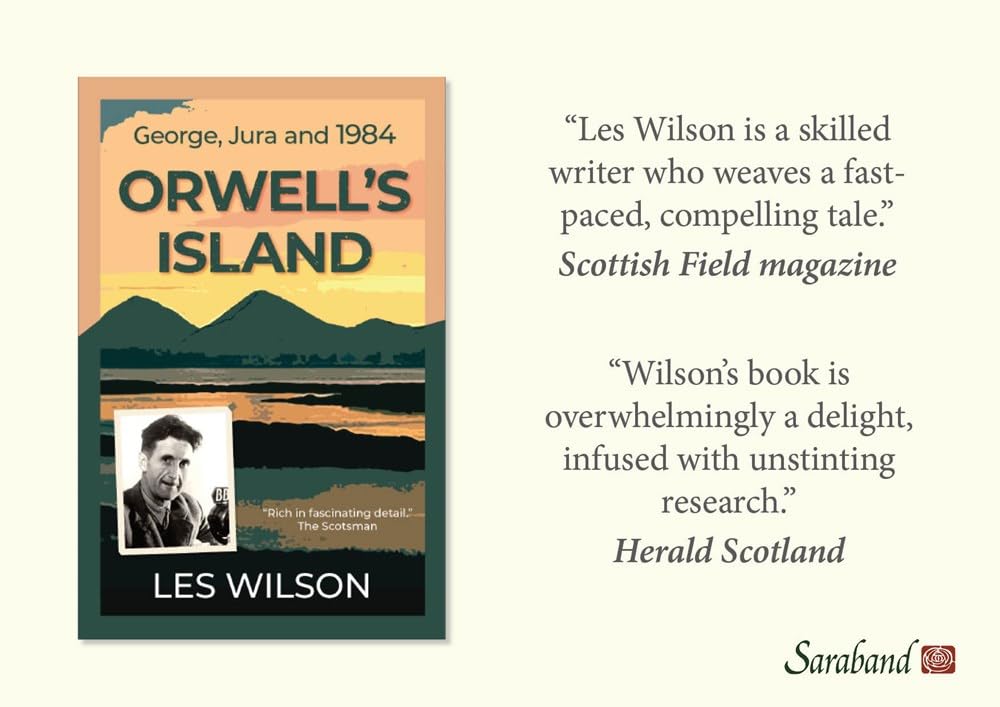 Orwell's Island: George, Jura and 1984