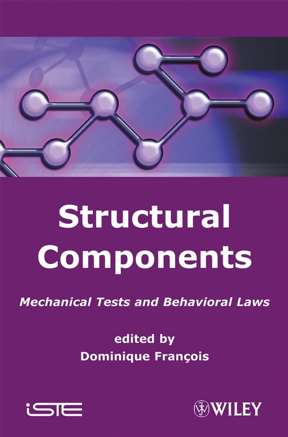 Buy Structural Components: Mechanical Tests and Behavioral Laws — BookShops.in