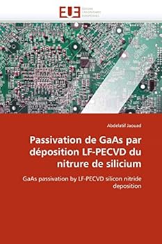 Paperback Passivation de gaas par déposition lf-pecvd du nitrure de silicium [French] Book