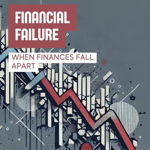 Financial Failure [Written by Marcus Weber] episode artwork