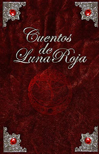 Cuentos de Luna Roja (Spanish Edition)