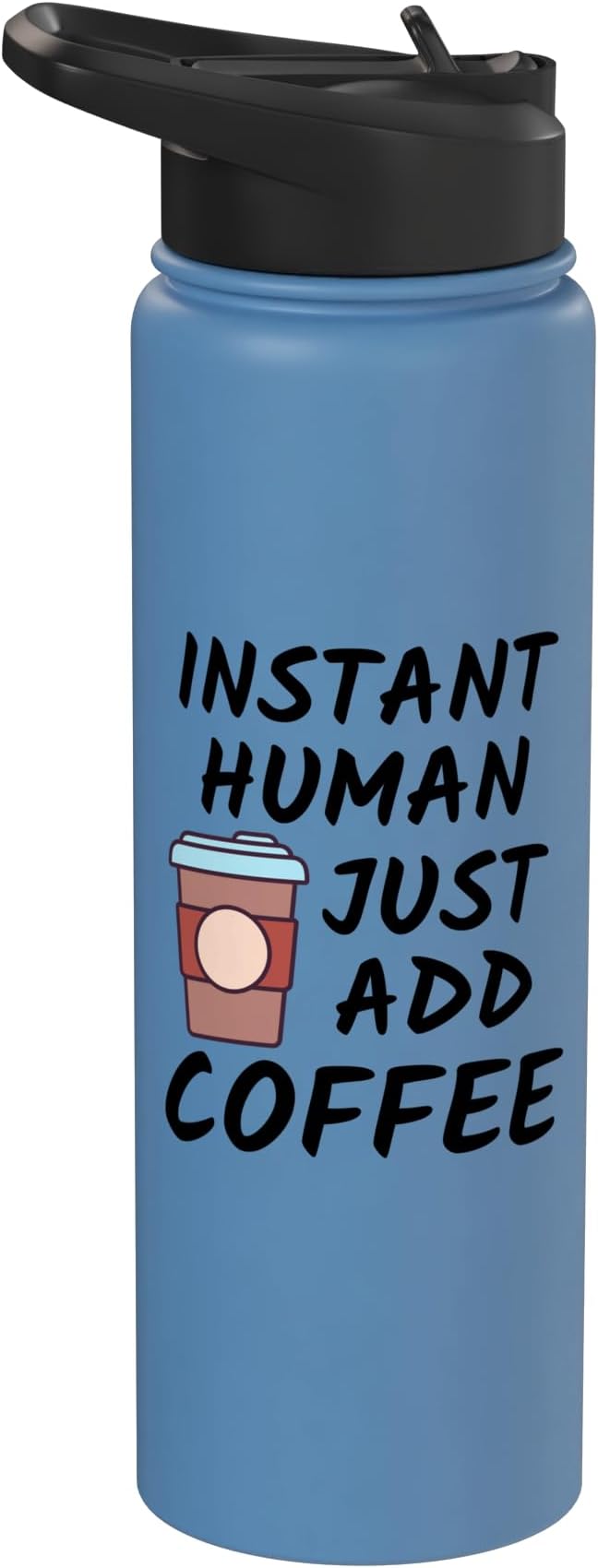 Coffee Lover Present - Instant Human Just Add Coffee Funny Stainless Steel Insulated Water Bottle