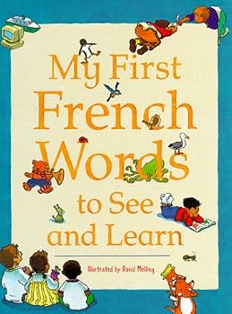 Hardcover My First French Words to See and Learn (English and French Edition) Book