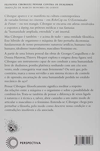 Filosofia Ciborgue: Pensar contra os dualismos