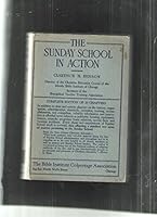 The Sunday School in Action B0008C5WMQ Book Cover