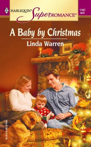 A Baby by Christmas (By: Linda Warren)