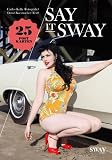 SAY IT SWAY: Postkartenbuch mit 25 Postkarten ...