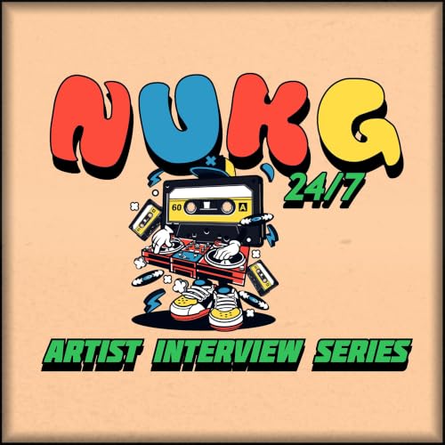 NUKG 24/7 Artist Interview Series cover art