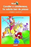CAVALLER O CAVALLERESSA HO SABRÀS BEN DE PRESSA 8481159751 Book Cover