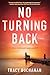 No Turning Back: A Novel