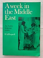 A week in the Middle East =: Usbu fi al-Sharq al-Awsat : an Arabic language reader 085331473X Book Cover