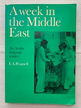 Paperback A week in the Middle East =: Usbu¯? fi¯ al-Sharq al-Awsat? : an Arabic language reader Book