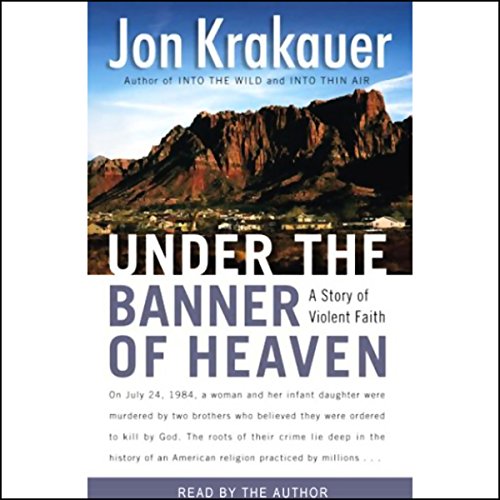 Under the Banner of Heaven by Jon Krakauer