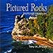 Pictured Rocks: National Lakeshore