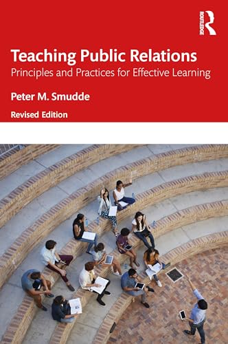 Teaching Public Relations: Principles and Practices for Effective Learning view 2