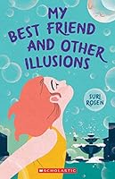 My Best Friend and Other Illusions 144314682X Book Cover