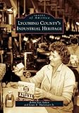 lycoming motoren  Lycoming County\'s Industrial Heritage (Images of America)