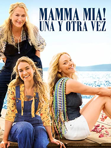 ¡Mamma Mia! Una y otra vez