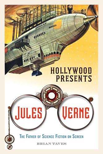 Hollywood Presents Jules Verne: The Father of Science Fiction on Screen (Screen Classics)