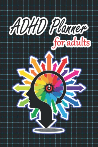 ADHD Planner for Adults: Simple Updated Daily Goals, Mood Trackers, And Behavior Planner Journals...