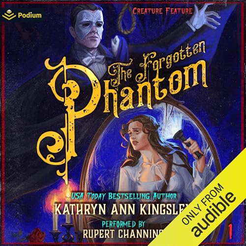 The Forgotten Phantom by Kathryn Ann Kingsley episode artwork