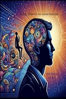3,2,1, Eleva tu conciencia.... (Spanish Edition) B0DTYCCT9R Book Cover