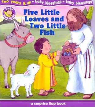 Five Little Loaves and Two Little Fish: A Surprise Flap Book
