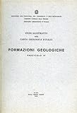  Studi Illustrativi della Carta Geologica d\'Italia. Formazioni geologiche. Fascicolo 4.