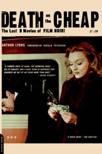 Death On The Cheap: The Lost B Movies Of Film Noir
