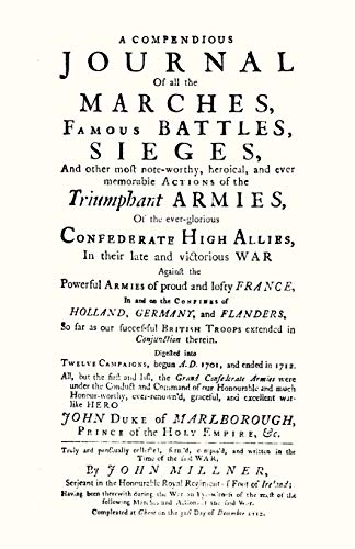 Compendious Journal of All the Marches Famous Battles & Sieges of Marlborough