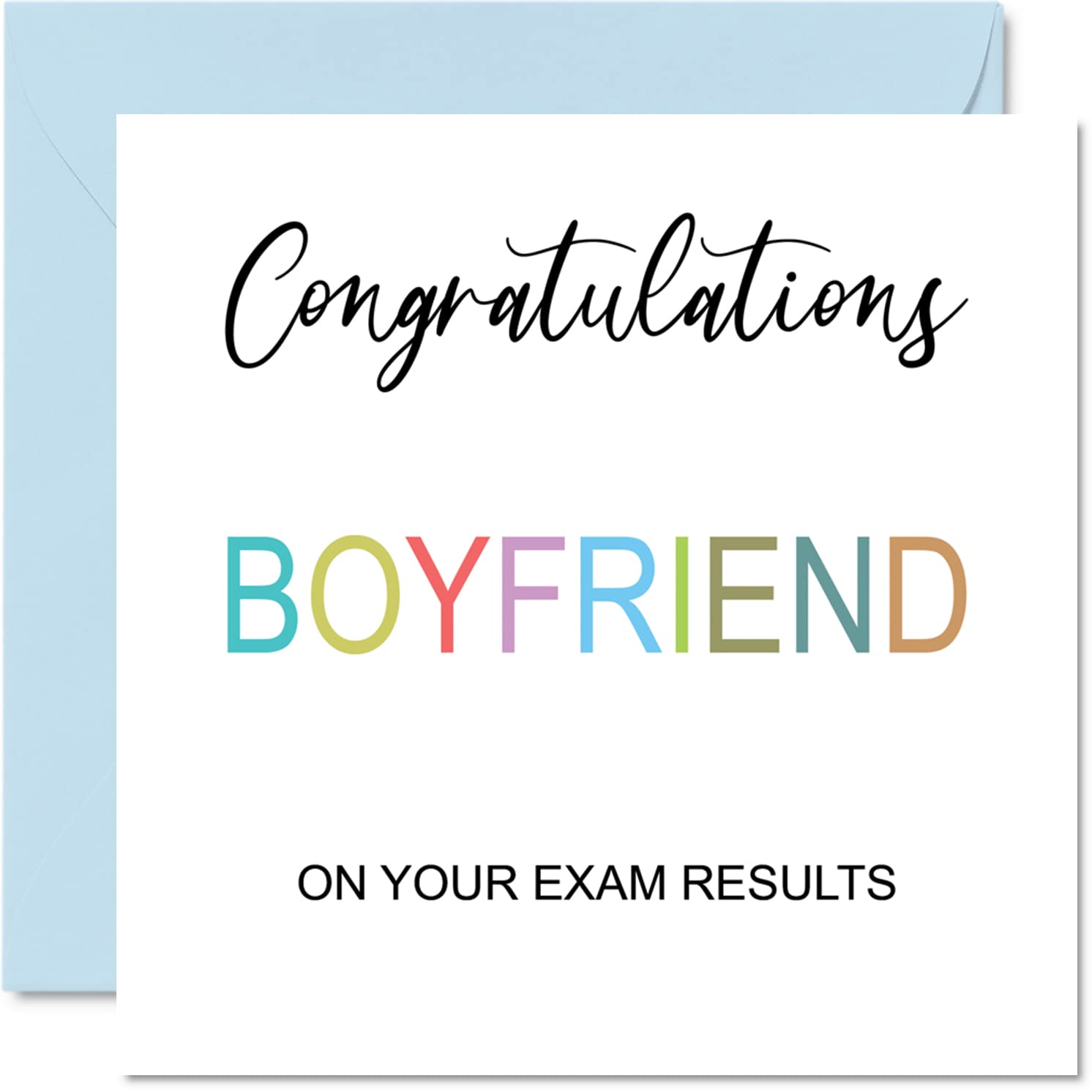 Congratulations Boyfriend Cards - On Your Exams - Proud of You Card Congrats Graduation Degree Exam Results School College Exams GCSE A Level Uni, 145mm Well Done Greeting Cards