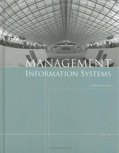 Management Information Systems, Sixth Edition by Effy Oz (2008-01-23)
