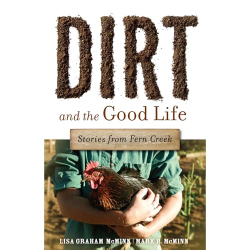 Dirt and the Good Life | Mark R. McMinn, Lisa Graham McMinn episode artwork