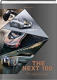 BMW Group: The Next 100: Ideas, Views and Visions of Tomorrow's World