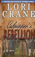 Culpepper's Rebellion 0996429514 Book Cover