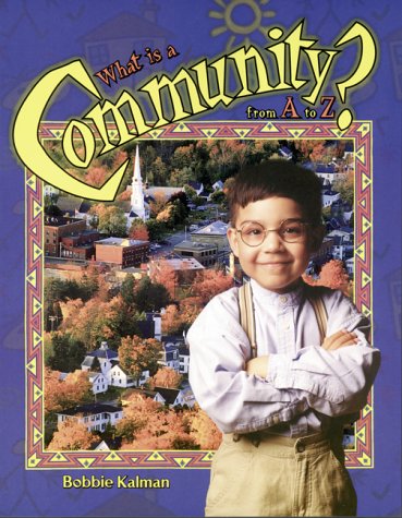 What is a Communtiy from A to Z? (AlphaBasiCs)