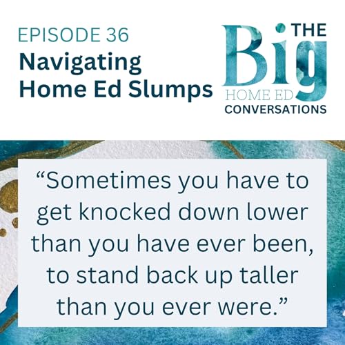 『Navigating Home Ed Slumps: Real-Life Strategies for Getting Back on Track (and Giving Yourself Grace)』のカバーアート