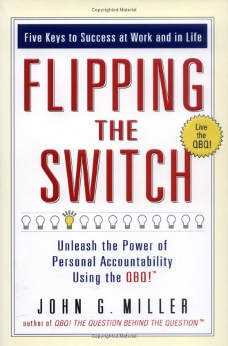 Flipping the Switch...: Unleash the Power of Pe... B000FTWB4O Book Cover