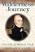 Wilderness Journey: The Life of William Clark (Missouri Biography Series)