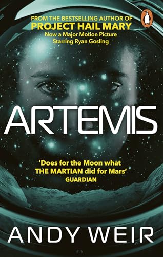 Artemis: The gripping sci-fi thriller from the bestselling author of Project Hail Mary and The...