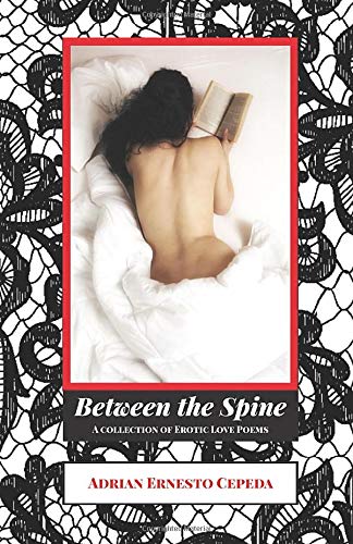 Between the Spine: A Collection of Erotic Love Poems
